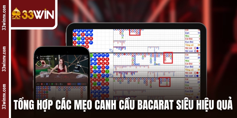 Tổng hợp các mẹo canh cầu Bacarat siêu hiệu quả