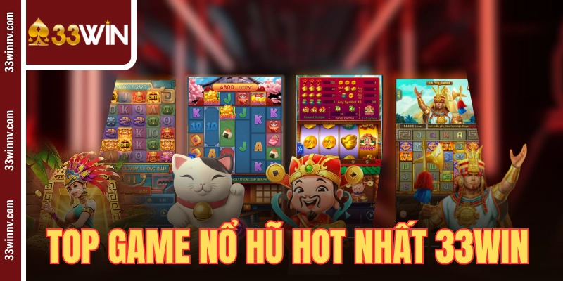 Top Game Nổ Hũ Hot Nhất